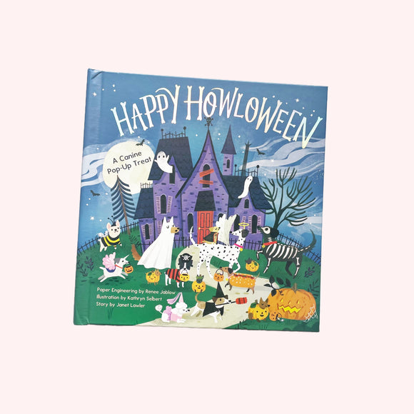 Happy Howloween: A Canine Pop Up Book